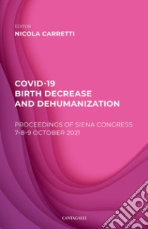 COVID-19: Birth decrease and dehumanization. E-book. Formato PDF ebook di AA.VV.