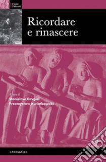 Ricordare e rinascere. E-book. Formato EPUB ebook di AA.VV.