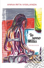 Io sono Milla. E-book. Formato EPUB ebook