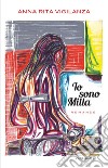 Io sono Milla. E-book. Formato EPUB ebook di Anna Rita Vigilanza