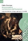 Responsabilità e promozione dell’humanum: La parabola delle mine in dialogo con gli esegeti (Lc 19,11-28). E-book. Formato EPUB ebook di Fabio Stanizzo