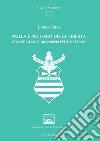 Nulla è più caro della libertà: Cesare Guasti (1822-1889): fede e storia. E-book. Formato EPUB ebook di Enrico Bini