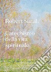 Catechismo della vita spirituale. E-book. Formato EPUB ebook