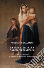 La bellezza della carità in famiglia. E-book. Formato EPUB