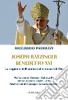 Joseph Ratzinger / Benedetto XVI: La ragione dell'uomo sulle tracce di Dio. E-book. Formato EPUB ebook