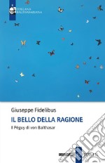 Il bello della ragione: Il Péguy di von Balthasar. E-book. Formato EPUB ebook