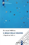 Il bello della ragione: Il Péguy di von Balthasar. E-book. Formato EPUB ebook di Giuseppe Fidelibus