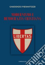 Modernismo e Democrazia cristiana. E-book. Formato EPUB