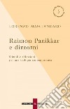 Raimon Panikkar e dintorni: Stimoli e riflessioni per una teologia contemporanea. E-book. Formato EPUB ebook