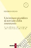 Un istituto giuridico al servizio della communio: Ricerca dell’istituto dell’«incardinazione» nella «Chiesa» luterana della Finlandia. E-book. Formato PDF ebook