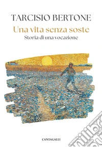 Una vita senza soste: Storia di una vocazione. E-book. Formato EPUB ebook