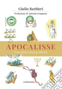 Apocalisse: Una misteriosa profezia. E-book. Formato EPUB ebook