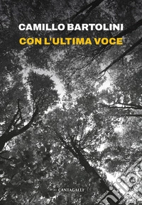 Con l’ultima voce. E-book. Formato EPUB ebook
