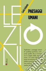 Paesaggi urbani: Distillare storie esplorando geografie. E-book. Formato EPUB