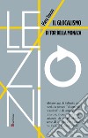 Il glocalismo di Tor Bella Monaca: Conversazioni periferiche su una città che non esiste più. E-book. Formato EPUB ebook