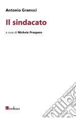 Il sindacato. E-book. Formato EPUB ebook