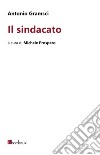 Il sindacato. E-book. Formato EPUB ebook