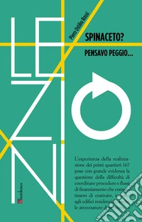 Spinaceto? Pensavo peggio.... E-book. Formato EPUB ebook