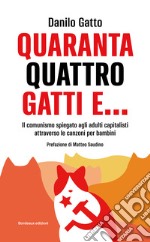 Quarantaquattro gatti e…. E-book. Formato EPUB ebook