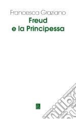Freud e la principessa. E-book. Formato EPUB