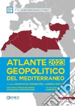 Atlante geopolitico del Mediterraneo 2023. E-book. Formato EPUB ebook