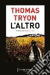 L'altro. E-book. Formato EPUB ebook di Thomas Tryon