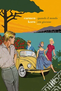 Quando il mondo era giovane. E-book. Formato EPUB ebook