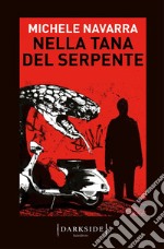 Nella tana del serpente. E-book. Formato EPUB ebook