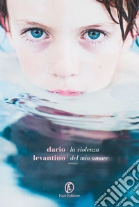 La violenza del mio amore. E-book. Formato EPUB ebook