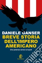 Breve storia dell’impero americano. E-book. Formato EPUB ebook