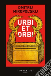 Urbi et Orbi. E-book. Formato EPUB ebook di Dmitrij Miropol’skij