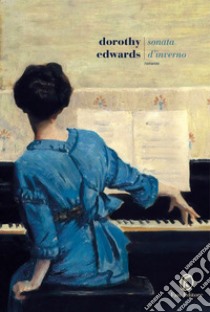 Sonata d’inverno. E-book. Formato Mobipocket ebook di Dorothy Edwards