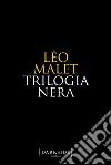 Trilogia nera. E-book. Formato EPUB ebook