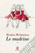 Le madrine. E-book. Formato EPUB ebook