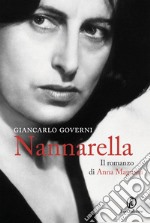 Nannarella: Il romanzo di Anna Magnani. E-book. Formato Mobipocket