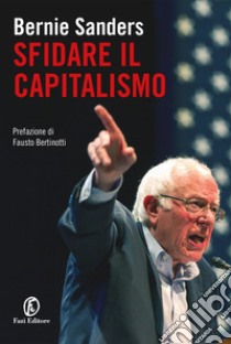 Sfidare il capitalismo. E-book. Formato EPUB ebook di Nazzareno Mataldi