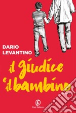 Il giudice e il bambino. E-book. Formato EPUB