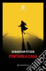 Portami a casa. E-book. Formato EPUB ebook