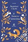 Il bosco d'inverno. E-book. Formato EPUB ebook di Susanna Clarke