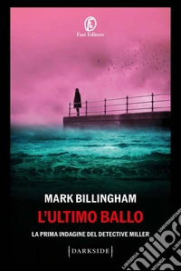 L'ultimo ballo: La prima indagine del detective Miller. E-book. Formato EPUB ebook