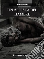 Un artista del hambre . E-book. Formato EPUB ebook