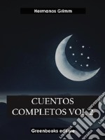 Cuentos completos Vol 2 . E-book. Formato EPUB ebook