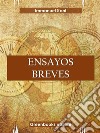 Ensayos breves . E-book. Formato EPUB ebook di  Immanuel Kant