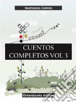 Cuentos completos Vol 3 . E-book. Formato EPUB ebook