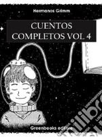 Cuentos completos Vol 4 . E-book. Formato EPUB ebook