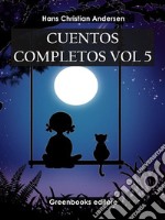 Cuentos completos Vol 5 . E-book. Formato EPUB ebook