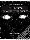 Cuentos completos Vol 7 . E-book. Formato EPUB ebook di  Hans Christian Andersen