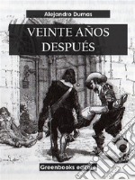 Veinte años después . E-book. Formato EPUB ebook