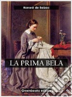 La prima Bela. E-book. Formato EPUB ebook