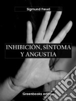 Inhibición, síntoma y angustia. E-book. Formato EPUB ebook